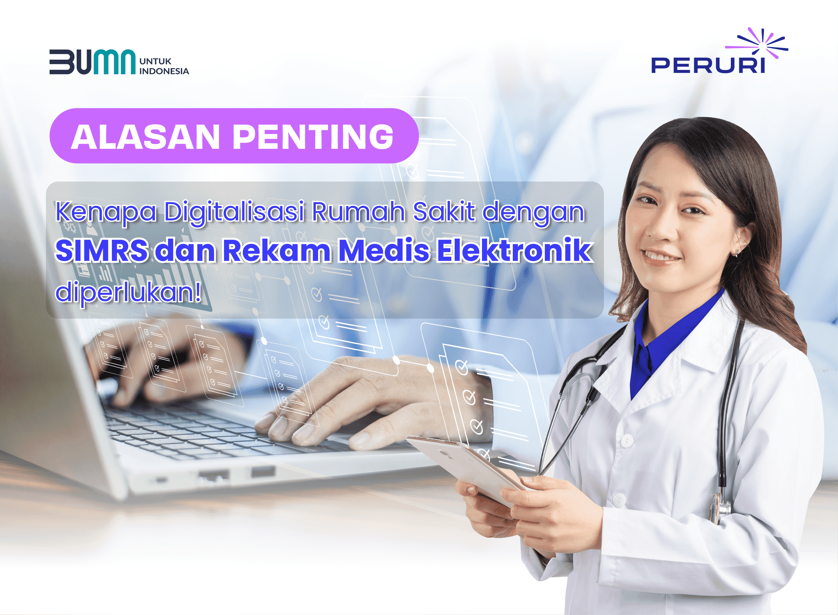 Alasan Penting Kenapa Digitalisasi Rumah Sakit dengan SIMRS dan Rekam Medis Elektronik diperlukan!
